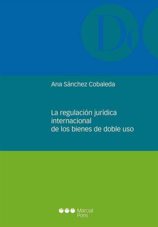 Produktbild: La regulaci&oacute;n jur&iacute;dica internacional de los bienes de doble uso