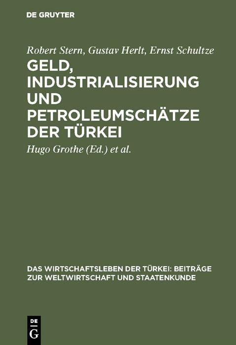 Produktbild: Geld, Industrialisierung und Petroleumsch&auml;tze der T&uuml;rkei