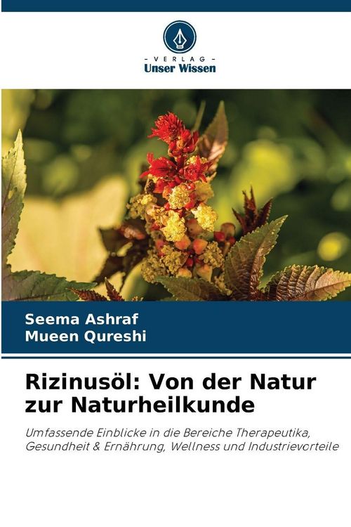 Produktbild: Rizinus&ouml;l: Von der Natur zur Naturheilkunde