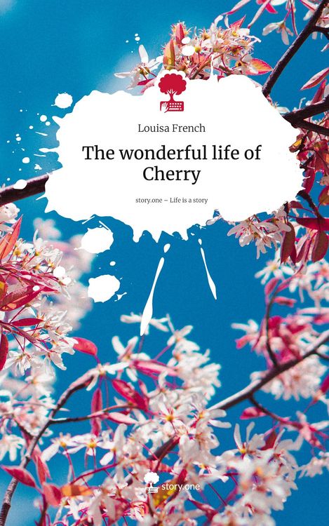 Produktbild: The wonderful life of Cherry. Life is a Story - story.one