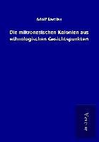 Produktbild: Die mikronesischen Kolonien aus ethnologischen Gesichtspunkten