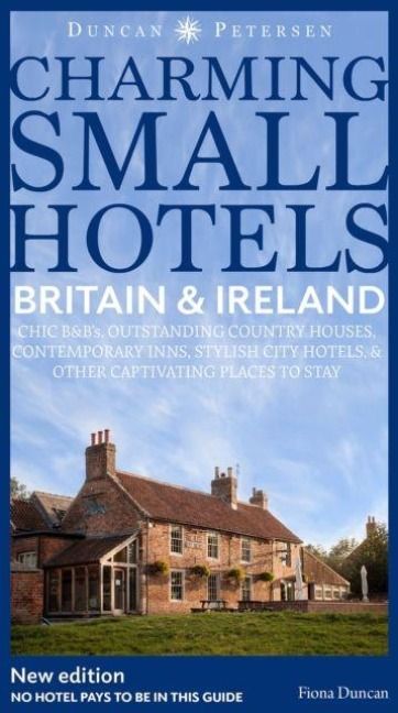 Produktbild: Britain and Ireland Charming Small Hotels