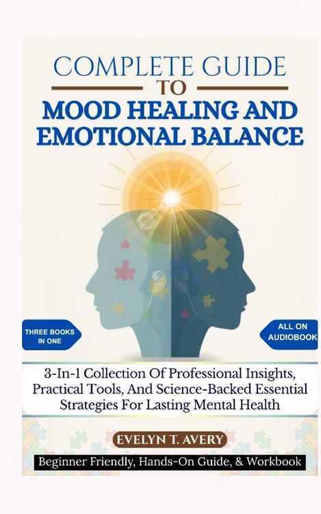 Produktbild: Complete Guide To Mood Healing and Emotional Balance