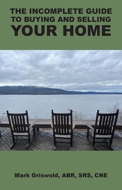 Produktbild: The Incomplete Guide to Buying and Selling Your Home
