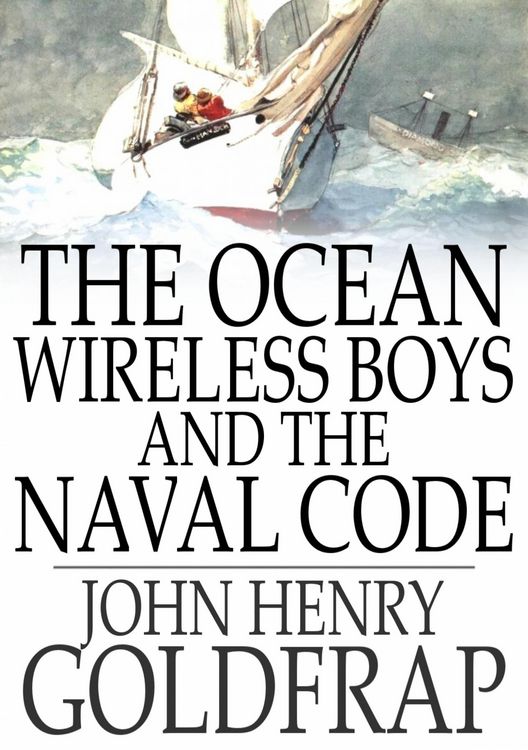 Produktbild: Ocean Wireless Boys and the Naval Code