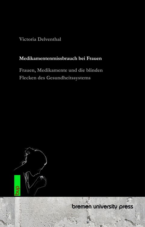 Produktbild: Medikamentenmissbrauch bei Frauen