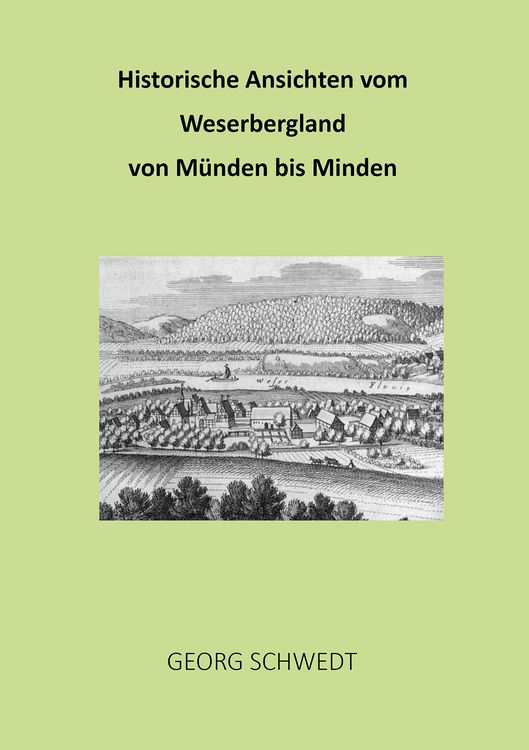Produktbild: Historische Ansichten vom Weserbergland von M&uuml;nden bis Minden