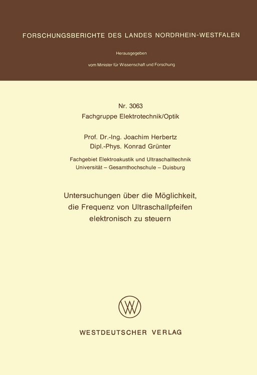 Produktbild: Untersuchungen &uuml;ber die M&ouml;glichkeit, die Frequenz von Ultraschallpfeifen elektronisch zu steuern