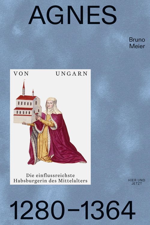 Produktbild: Agnes von Ungarn 1280-1364