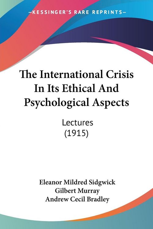 Produktbild: The International Crisis In Its Ethical And Psychological Aspects