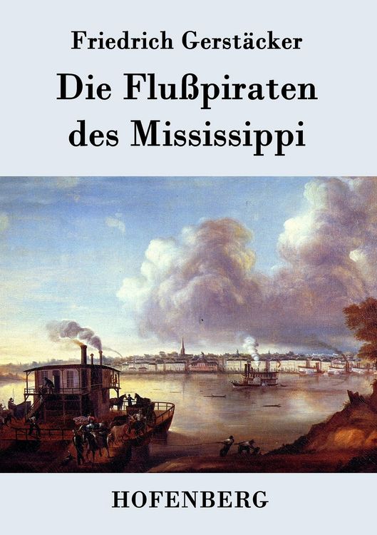 Produktbild: Die Flu&szlig;piraten des Mississippi
