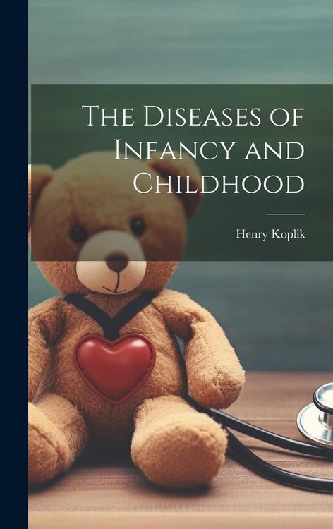 Produktbild: The Diseases of Infancy and Childhood