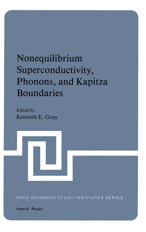Produktbild: Nonequilibrium Superconductivity, Phonons, and Kapitza Boundaries