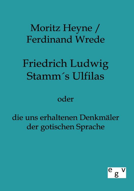 Produktbild: Friedrich Ludwig Stamms Ulfilas