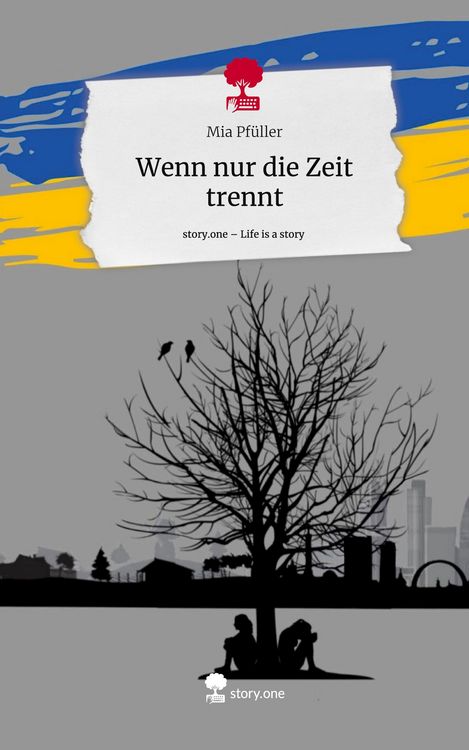Produktbild: Wenn nur die Zeit trennt. Life is a Story - story.one