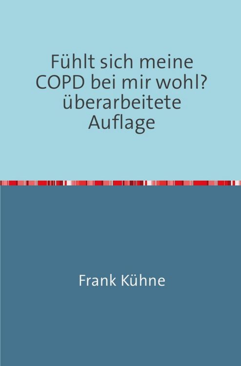 Produktbild: F&uuml;hlt sich meine COPD bei mir wohl?