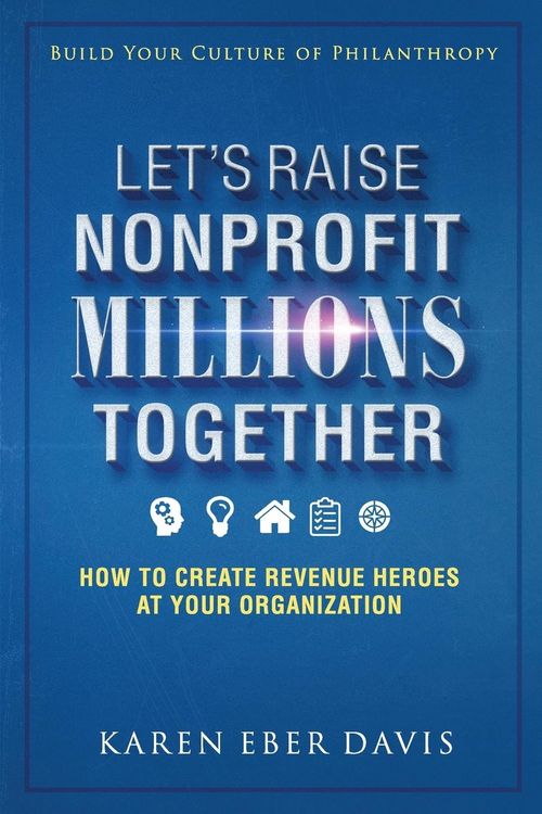 Produktbild: Let's Raise Nonprofit Millions Together