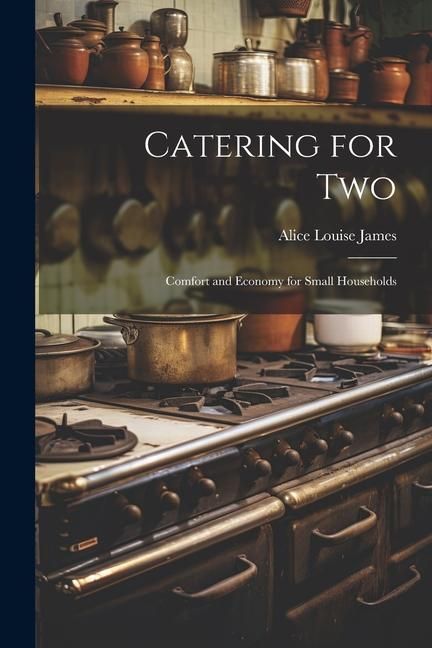 Produktbild: Catering for Two: Comfort and Economy for Small Households