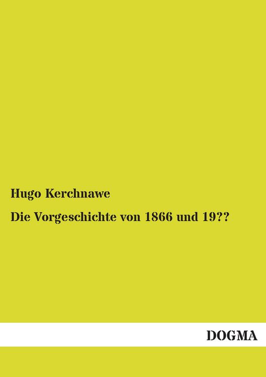 Produktbild: Die Vorgeschichte von 1866 und 19??