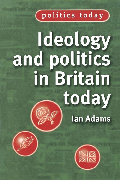 Produktbild: Ideology and politics in Britain today