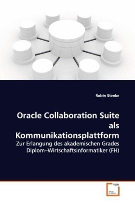Produktbild: Stenke, R: Oracle Collaboration Suite als Kommunikationsplat
