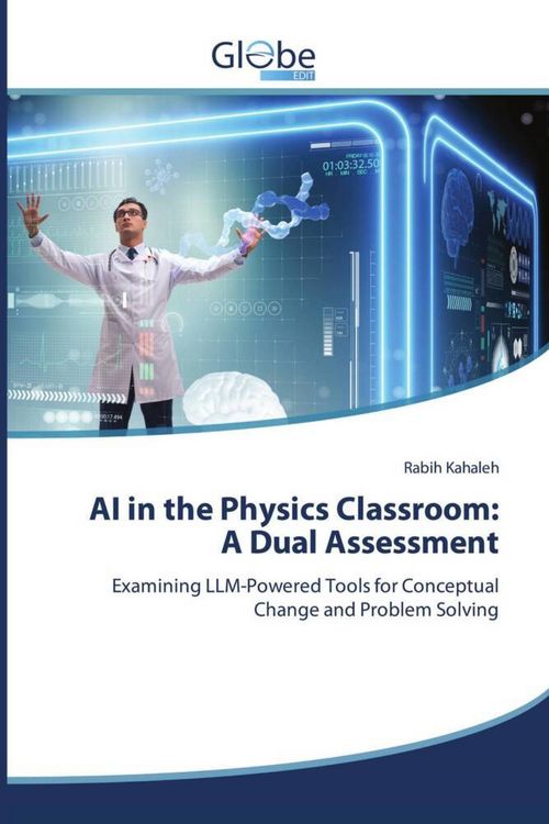 Produktbild: AI in the Physics Classroom: A Dual Assessment