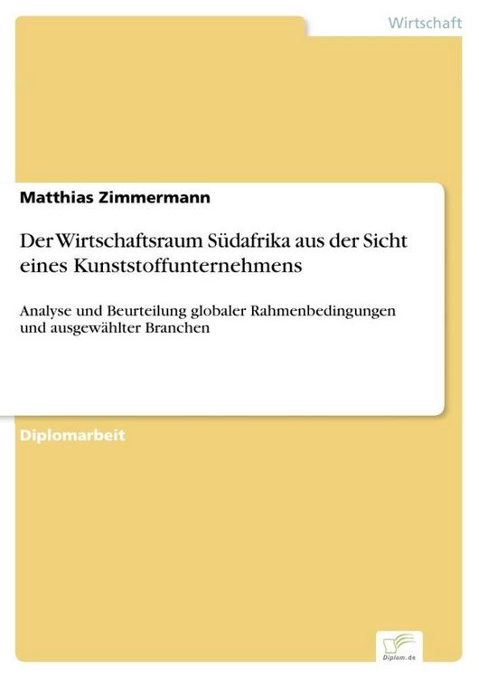 Produktbild: Der Wirtschaftsraum S&uuml;dafrika aus der Sicht eines Kunststoffunternehmens