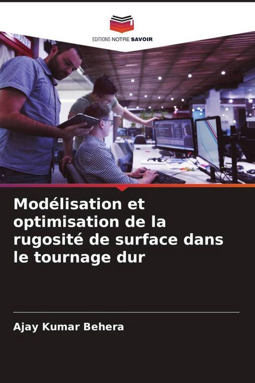 Produktbild: Mod&eacute;lisation et optimisation de la rugosit&eacute; de surface dans le tournage dur