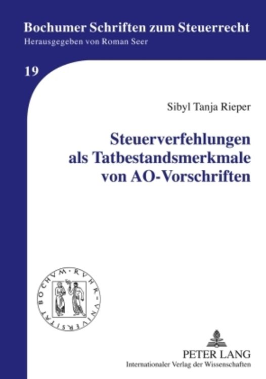 Produktbild: Steuerverfehlungen als Tatbestandsmerkmale von AO-Vorschriften