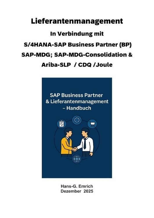 Produktbild: Handbuch zum Lieferantenmanagement In Verbindung mit S/4HANA-SAP Business Partner (BP) SAP-MDG; SAP-MDG-Consolidation & Ariba-SLP / CDQ und SAP Joule