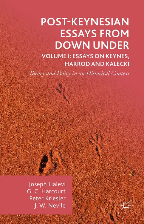 Produktbild: Post-Keynesian Essays from Down Under Volume I: Essays on Keynes, Harrod and Kalecki
