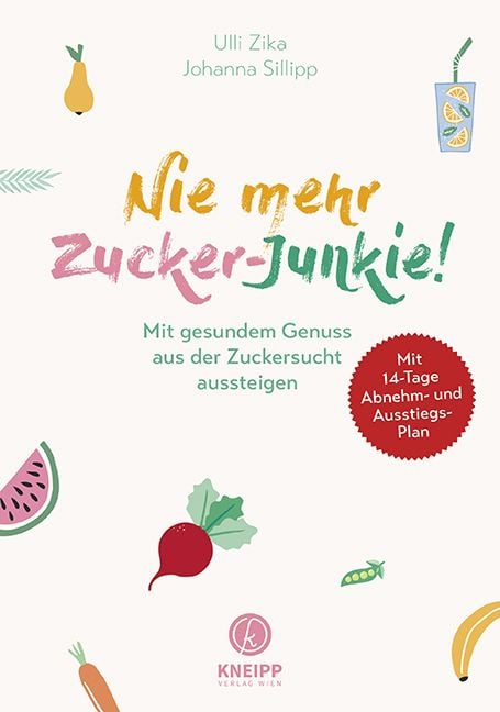 Produktbild: Nie mehr Zucker-Junkie!