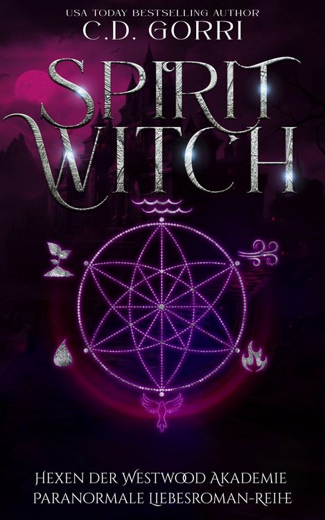 Produktbild: Spirit Witch: Hexen der Westwood Akademie - Paranormale Liebesroman-Reihe 6