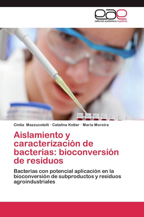 Produktbild: Aislamiento y caracterizaci&oacute;n de bacterias: bioconversi&oacute;n de residuos