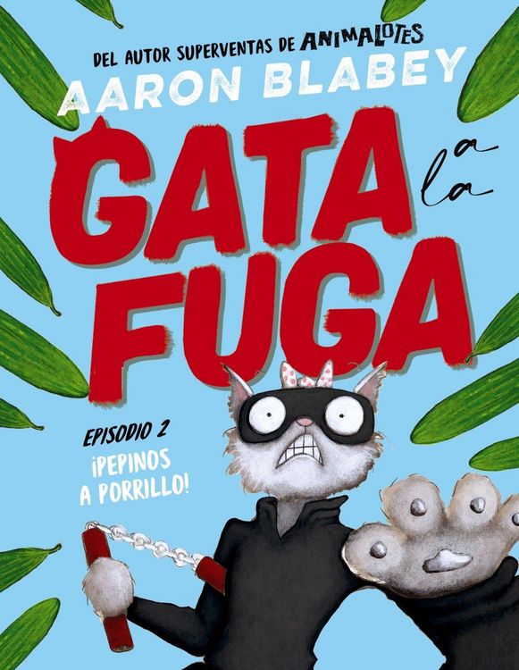 Produktbild: Gata a la fuga. Episodio 2: &iexcl;Pepinos a porrillo!