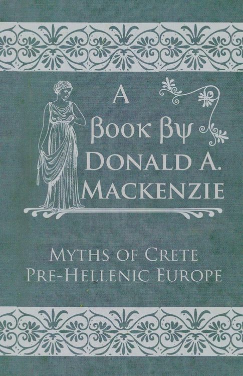 Produktbild: Myths of Crete Pre-Hellenic Europe