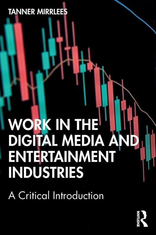 Produktbild: Work in the Digital Media and Entertainment Industries