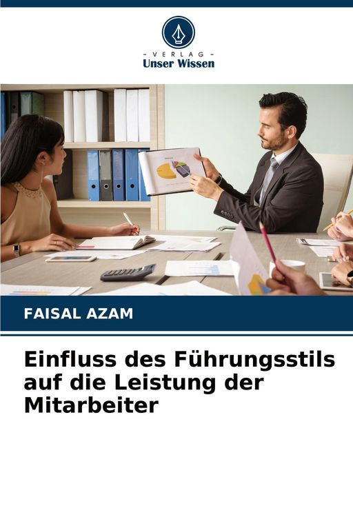 Produktbild: Einfluss des F&uuml;hrungsstils auf die Leistung der Mitarbeiter