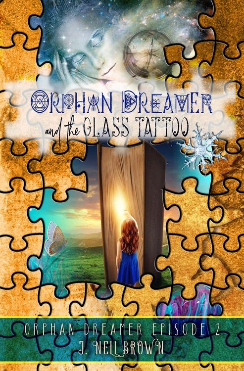 Produktbild: Orphan Dreamer and the Glass Tattoo (Orphan Dreamer Saga, #2)