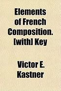 Produktbild: Elements of French Composition. [With] Key