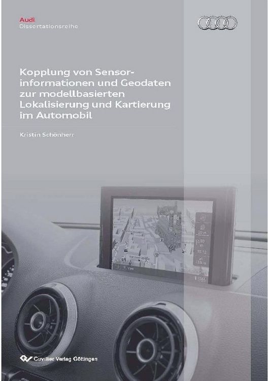 Produktbild: Kopplung von Sensorinformationen und Geodaten zur modellbasierten Lokalisierung und Kartierung im Automobil