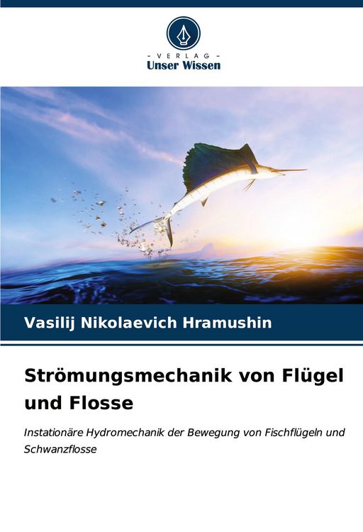 Produktbild: Str&ouml;mungsmechanik von Fl&uuml;gel und Flosse