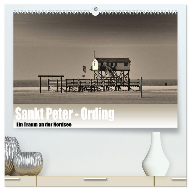 Produktbild: Sankt Peter-Ording. Ein Traum an der Nordsee (hochwertiger Premium Wandkalender 2026 DIN A2 quer), Kunstdruck in Hochglanz