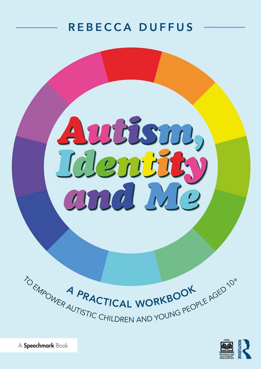 Produktbild: Autism, Identity and Me: A Practical Workbook to Empower Autistic Children and Young People Aged 10+