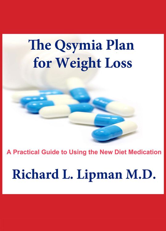 Produktbild: The Qsymia Plan for Weight Loss: A Practical Guide to Using the New Diet Medication