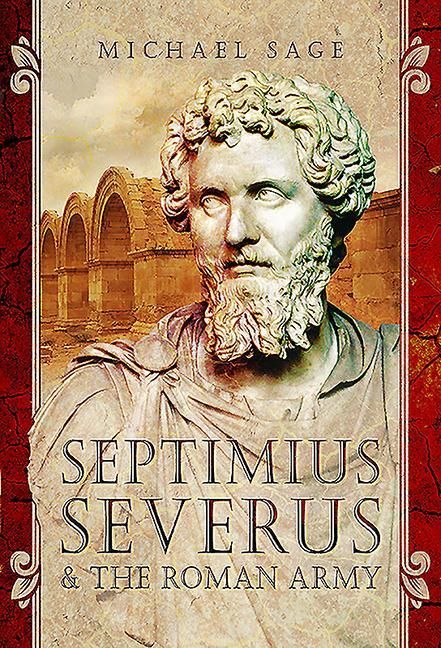 Produktbild: Septimius Severus and the Roman Army