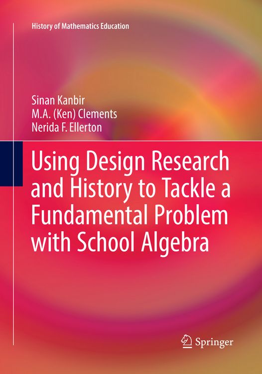 Produktbild: Using Design Research and History to Tackle a Fundamental Problem with School Algebra