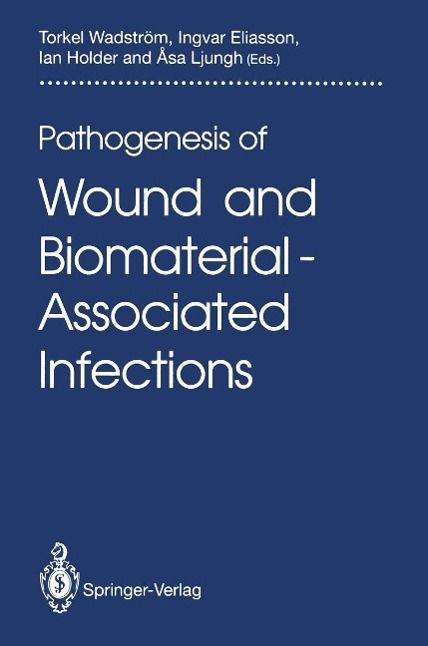 Produktbild: Pathogenesis of Wound and Biomaterial-Associated Infections