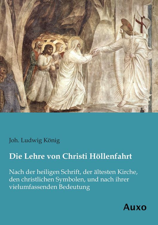Produktbild: Die Lehre von Christi H&ouml;llenfahrt