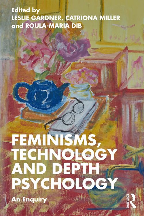 Produktbild: Feminisms, Technology and Depth Psychology